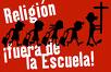 jpg_religionfuerade_la_escuela.jpg